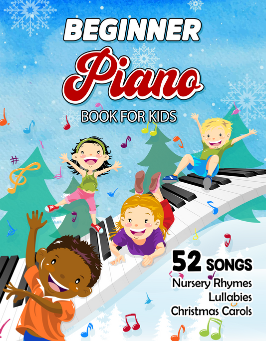 [Printable-PDF] Easy Piano Sheet Music For Beginner - Free Audio With 52 Classic Songs Including Traditional Nursery Rhymes, Lullabies and Popular Christmas Carols